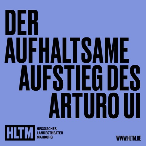 Der aufhaltsame Aufstieg des Arturo Ui - Bertold Brecht /14+/ Audiodeskription - Marburg - 30.04.2027 19:30