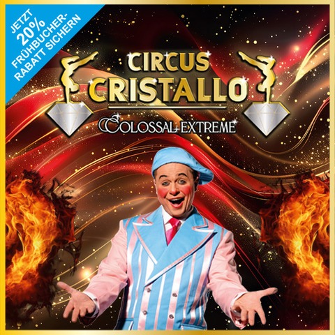 Circus Cristallo 2026 - COLOSSAL EXTREME - Die neue Show - Familientag - Worms - 28.12.2026 19:00