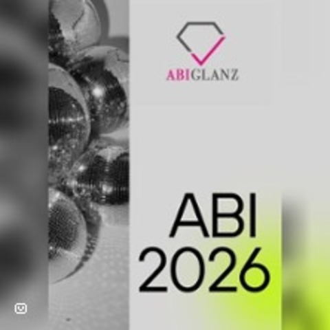 Abiball 2026 | Gloria Eventsaal - M�NSTER - 18.07.2026 20:00