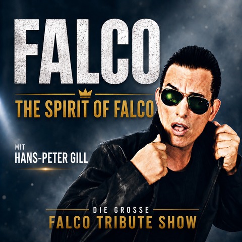 Falco Tribute Show - The Spirit of Falco - Regensburg - 18.04.2027 14:00