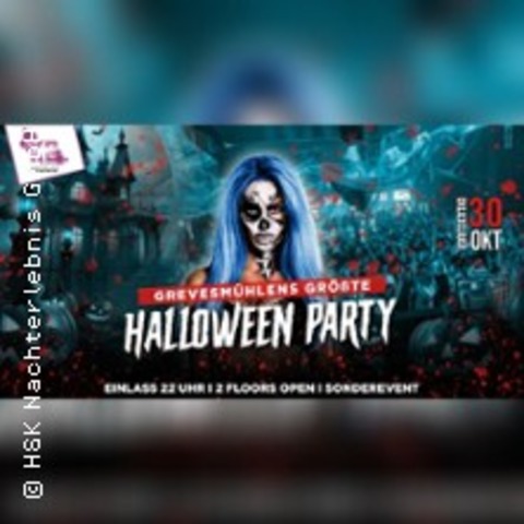 Grevesm�hlens gr��te Halloween Party - GREVESM�HLEN - 30.10.2026 22:00