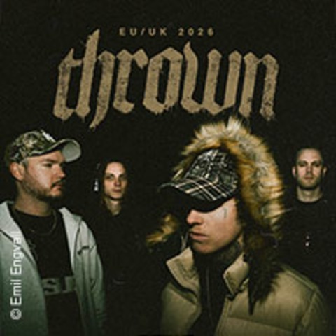 Thrown - Wiesbaden - 04.12.2026 19:00