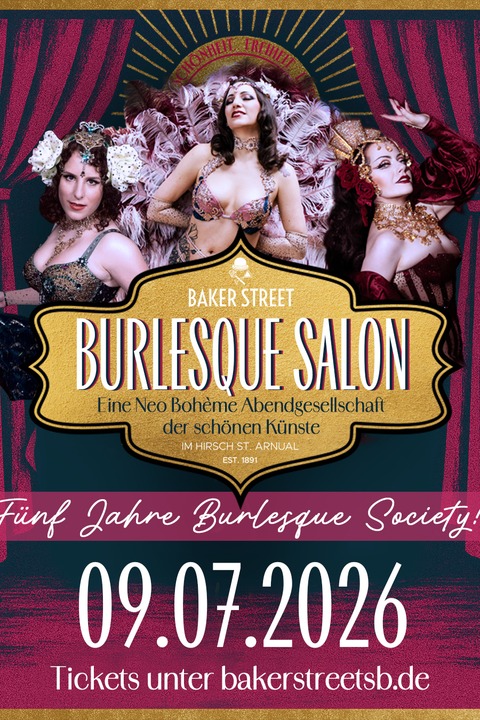 Burlesque Salon - Die Neo Boh�me Abendgesellschaft der sch�nen K�nste - Saarbr�cken - 09.07.2026 19:30