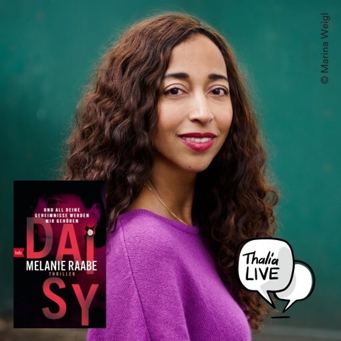 Melanie Raabe liest „DAISY- Und all deine Geheimnisse werden mir geh�ren“ - Leipzig - 14.09.2026 20:00