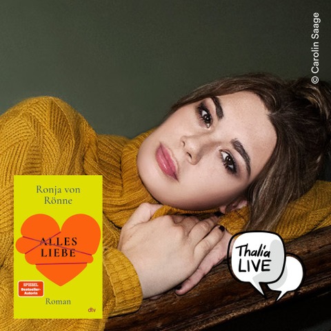 Ronja von R�nne pr�sentiert ihren neuen Roman „Alles Liebe“ - Berlin - 10.09.2026 20:00