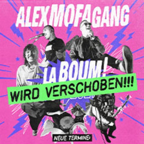 Alex Mofa Gang - La Boum! 2026 - Stuttgart - 17.04.2027 20:00