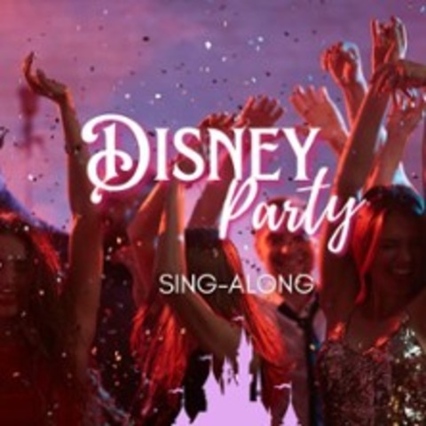 Disney Party - Mitsingparty - KASSEL - 18.07.2026 19:30