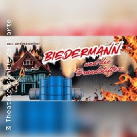 Biedermann und die Brandstifter - KERPEN - 11.10.2026 18:00