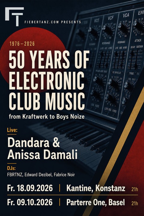 50 Years of Electronic Club Music - Basel - 09.10.2026 21:00