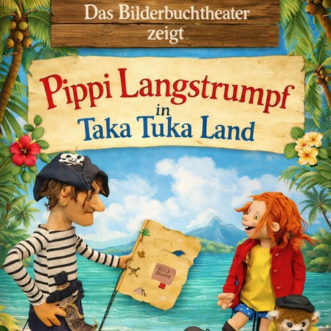 Pippi Langstrumpf im Taka-Tuka-Land - Puchheim - 16.09.2026 16:00