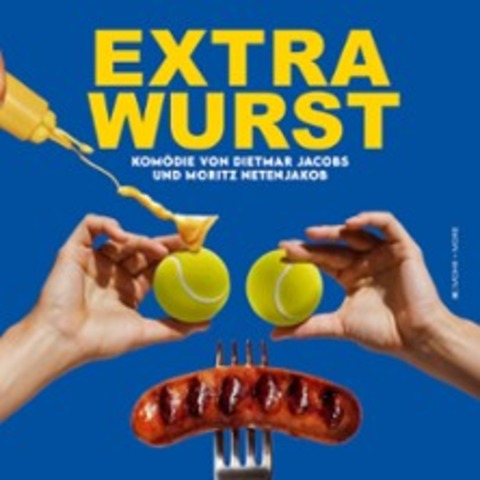 Extrawurst - Grenzlandtheater Aachen | ABO Kulturgemeinde - ALSDORF - 07.10.2026 20:00