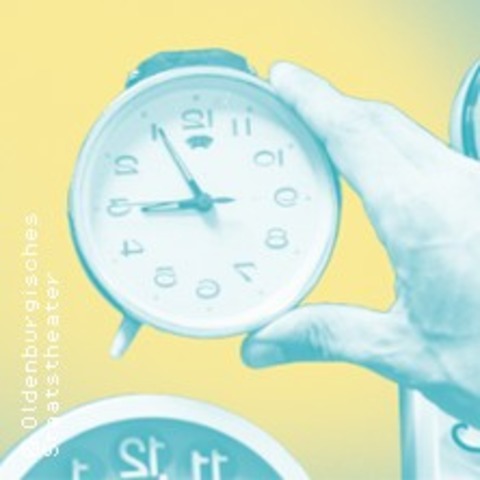 Und immer wieder die Zeit - OLDENBURG - 05.05.2027 20:00