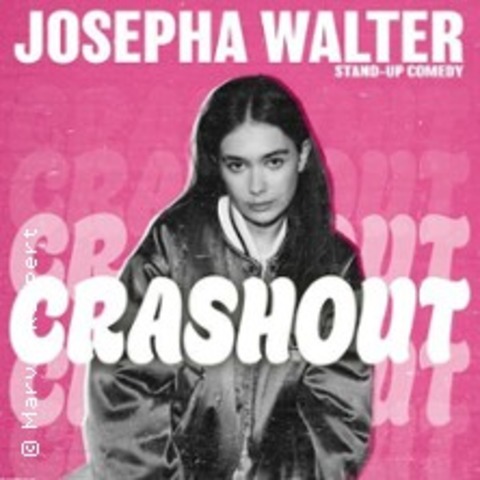 Josepha Walter - Crashout - AUGSBURG - 19.09.2027 19:00