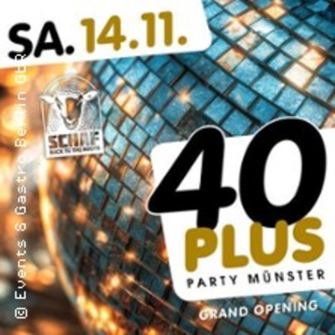 40plus Party M�nster Grand Opening - M�NSTER - 14.11.2026 21:00