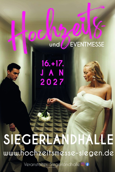 Hochzeits- und Eventmesse SIEGEN - Eure Liebe. Euer Stil. Eure Messe. - Siegen - 16.01.2027 11:00