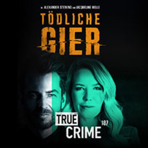 Alexander Stevens & Jacqueline Belle - True Crime - Toxic Love - M�hldorf am Inn - 02.04.2027 20:00
