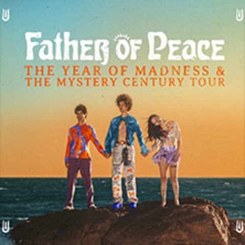 Father Of Peace - The Year Of Madness & The Mystery Century Tour - K�LN - 15.10.2026 20:00