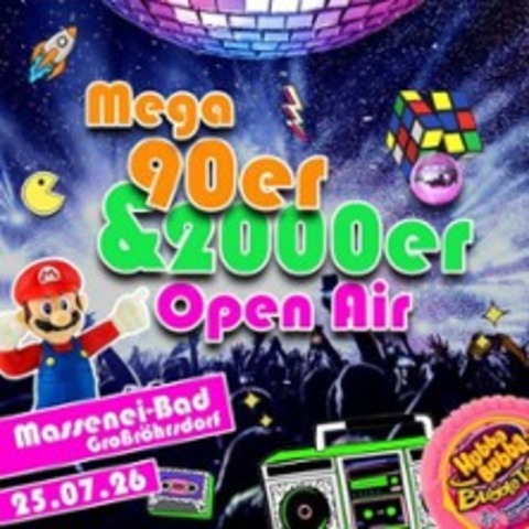 Mega 90er & 2000er Party - GROSSR�HRSDORF - 25.07.2026 21:00