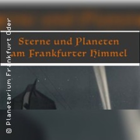 Sternzeit - Aktueller Sternhimmel - FRANKFURT ODER - 25.07.2026 18:00
