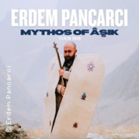 Erdem Pancarci - Mythos of �ik - Essen - 31.10.2026 20:00