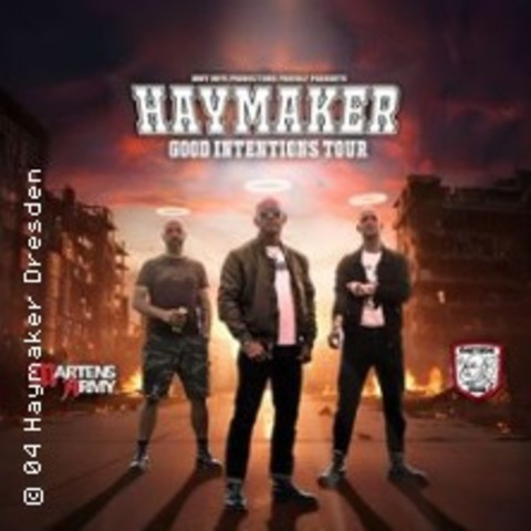 Haymaker - Good Intentions Tour �26 - LEIPZIG/ENGELSDORF - 23.10.2026 20:00