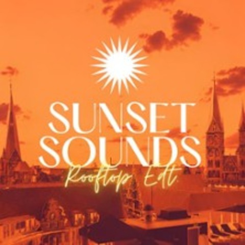 Sunset Sounds Rooftop Edt. 21+ - Bremen - 10.07.2026 18:00