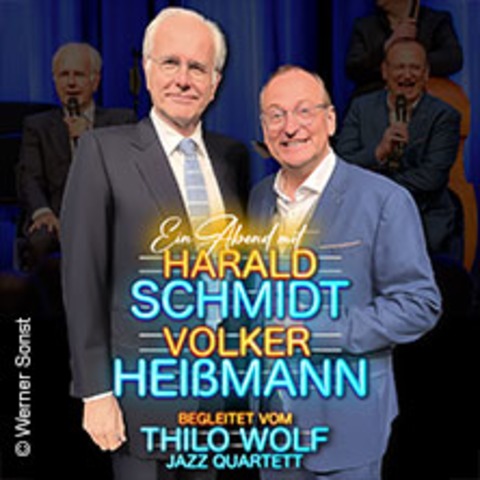 Harald Schmidt und Volker Hei�mann - begleitet vom Thilo Wolf Jazz Quartett - PASSAU - 20.03.2027 19:30