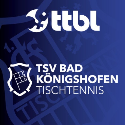 TTBL: 1. FC Saarbr�cken TT - TSV Bad K�nigshofen - Saarbr�cken - 25.09.2026 19:00