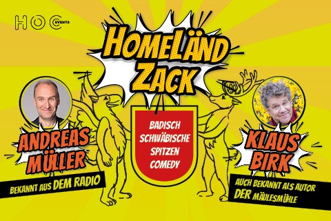 Homel�ndZack - Ein Schwabe und ein Badener - Laupheim - 14.11.2027 19:00