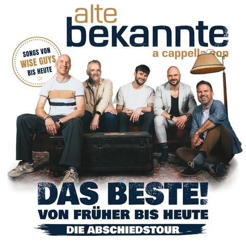 ALTE BEKANNTE - Das Beste! Von Fr�her bis Heute - Nachfolgeband der Wise Guys - Kaiserslautern - 19.03.2027 20:00