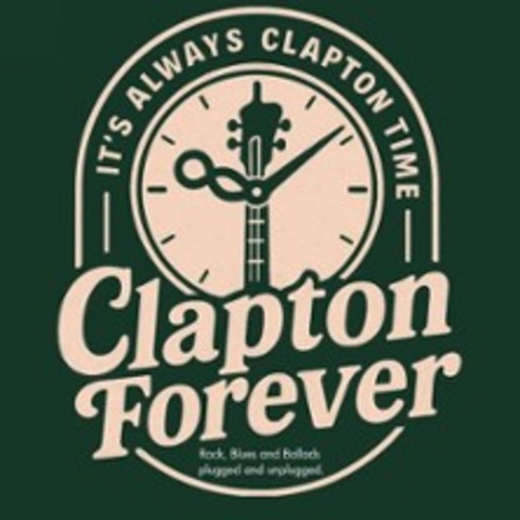 Clapton Forever - Bad Belzig - 22.08.2026 19:00