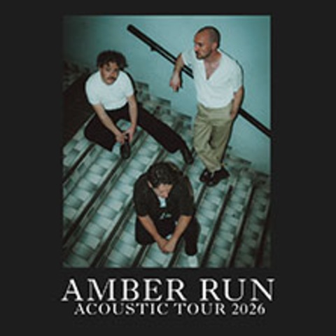 Amber Run - Acoustic Tour 2026 - Dortmund - 15.10.2026 20:00