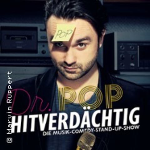 Dr. Pop - Hitverd�chtig - Die Musik-Comedy-Stand-Up-Show! - Krefeld - 16.09.2027 20:00