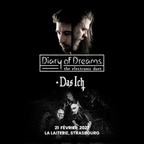 Diary of Dreams + Das Ich + Guest - Stra�burg - 21.02.2027 18:00